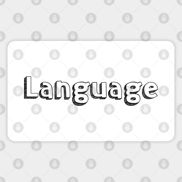 Language // Typography Design Magnet by Aqumoet